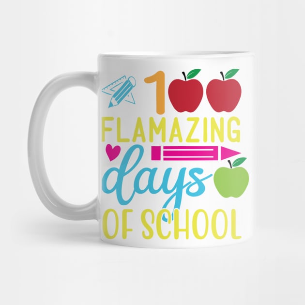 100 flamazing days of school by HassibDesign